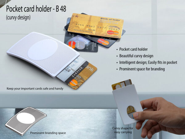 B48 - Pocket card holder (curvy design) (for credit cards)