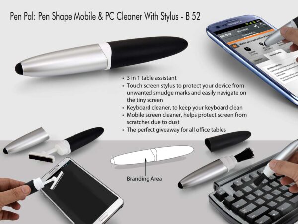 B52 - Pen Pal : Pen shape mobile and PC cleaner with stylus