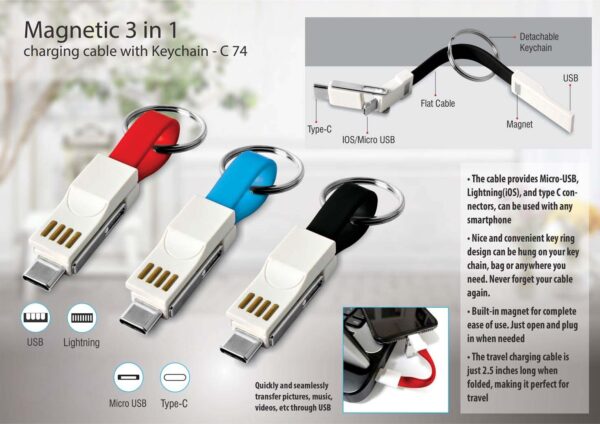 C74 - Magnetic 3 in 1 charging cable with Keychain