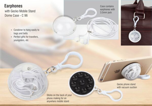 C96 - Earphones with gecko mobile stand dome case