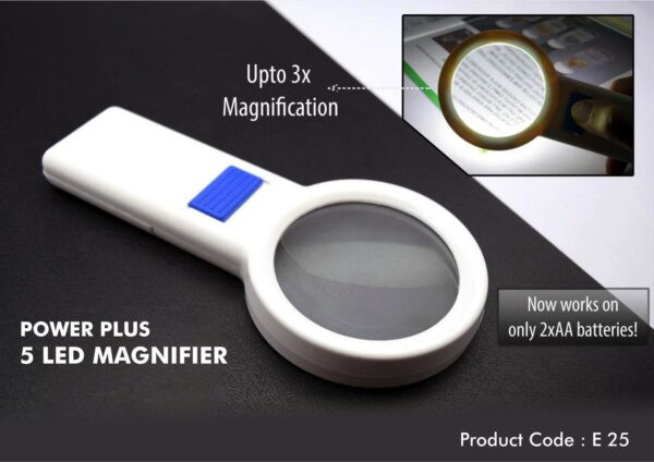 E25 - Power plus 5 LED Magnifier (new model) (works on 2xAA batteries only)