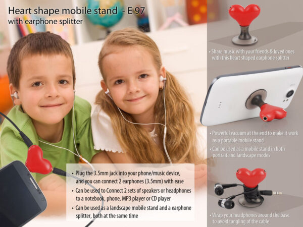 E97 - Heart shape vacuum mobile stand with earphone splitter