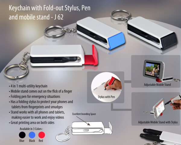 J62 - Keychain with Fold-out Stylus, Pen, and mobile stand