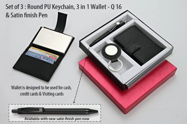 Q16 - Set of 3 : Round PU Keychain (J68), 3 in 1 wallet (For cash, cards and visiting cards) & Highway Satin pen (L131)