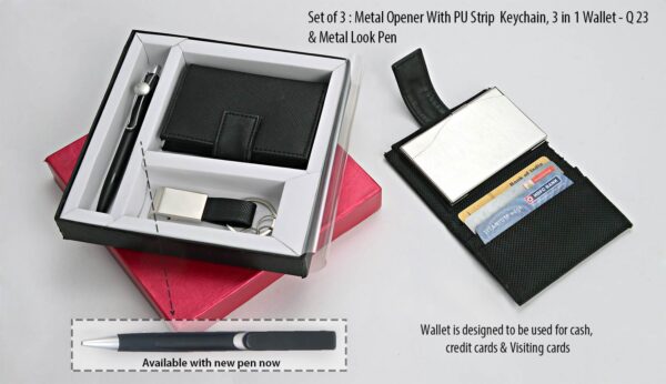 Q23 - Set of 3 : Metal opener with PU strip Keychain (J76), 3 in 1 wallet (For cash, cards and visiting cards) & Highway Satin pen (L131)