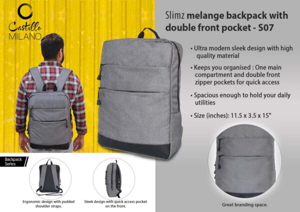 S07 - Slimz gray backpack with double front pocket by Castillo Milano