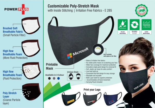 E285 - Customizable 4 layer Poly-Stretch Mask with Inside stitching | Irritation free fabrics | Carrying Pouch Included