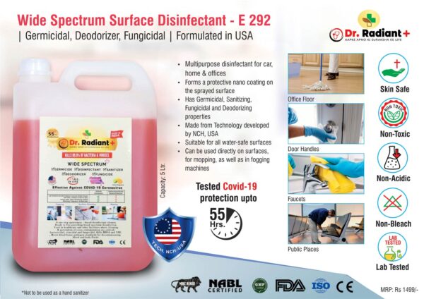 E292 - Wide Spectrum Surface Disinfectant | Germicidal, Deodorizer, Fungicidal | Formulated in USA | Tested Covid-19 protection upto 55 hours | 5 Ltr | MRP 1499 by Dr Radiant Plus