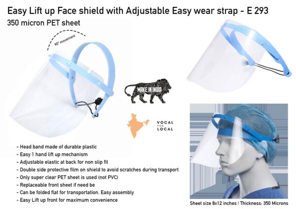 E293 - Easy Lift up Face shield with Adjustable Easy wear strap | 350 micron PET sheet