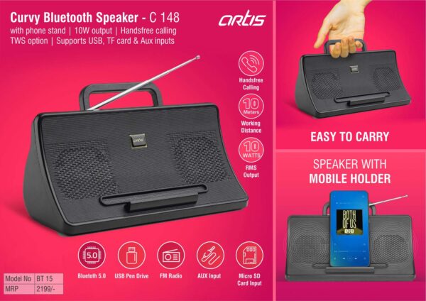 C148 - Artis Curvy Bluetooth speaker with phone stand | 10W output | Handsfree calling | TWS option | Supports USB, TF card & Aux inputs (BT15) (MRP 2199)