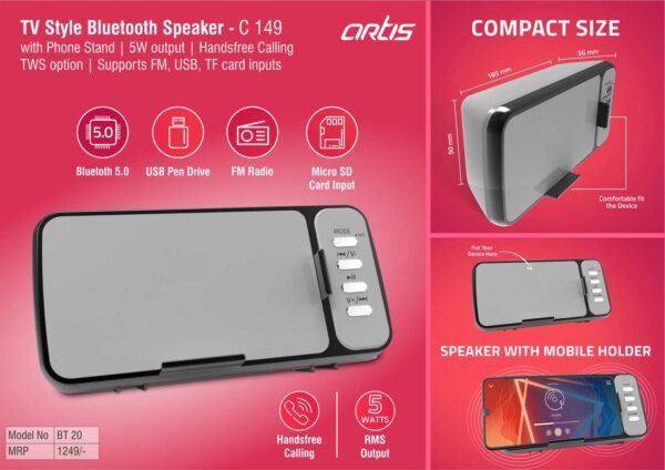 C149 - Artis TV style Bluetooth speaker with phone stand | 5W output | Handsfree calling | TWS option | Supports FM, USB, TF card inputs (BT20) (MRP 1249)