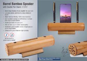 E312 - Barrel bamboo speaker with double pen stand