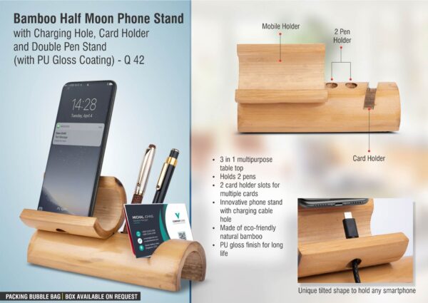 Q42 - Bamboo Half moon phone stand with Charging hole, card holder and double pen stand (with PU Gloss coating)