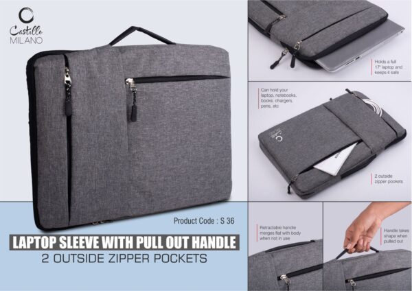 S36 - Laptop Sleeve with pull out handle | 2 outside zipper pockets