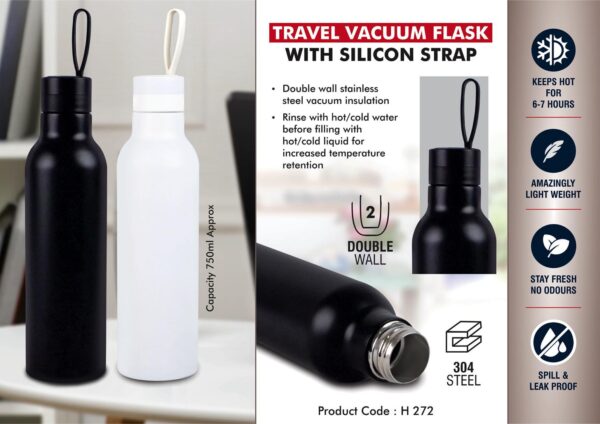 H272 - Travel Vacuum Flask with Silicon Strap | 304 Grade Steel | Capacity 750ml Approx