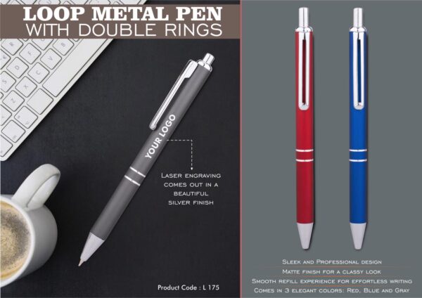 L175 - Loop Metal Pen with Double Rings