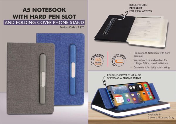 B170 - A5 Notebook with Hard pen slot and Folding cover Phone Stand