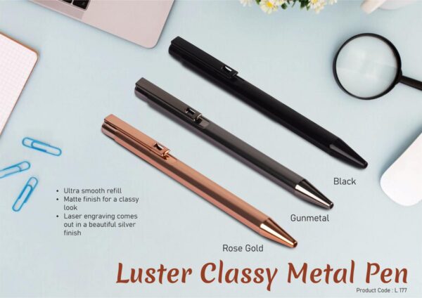 L177 - Luster Classy Metal Pen