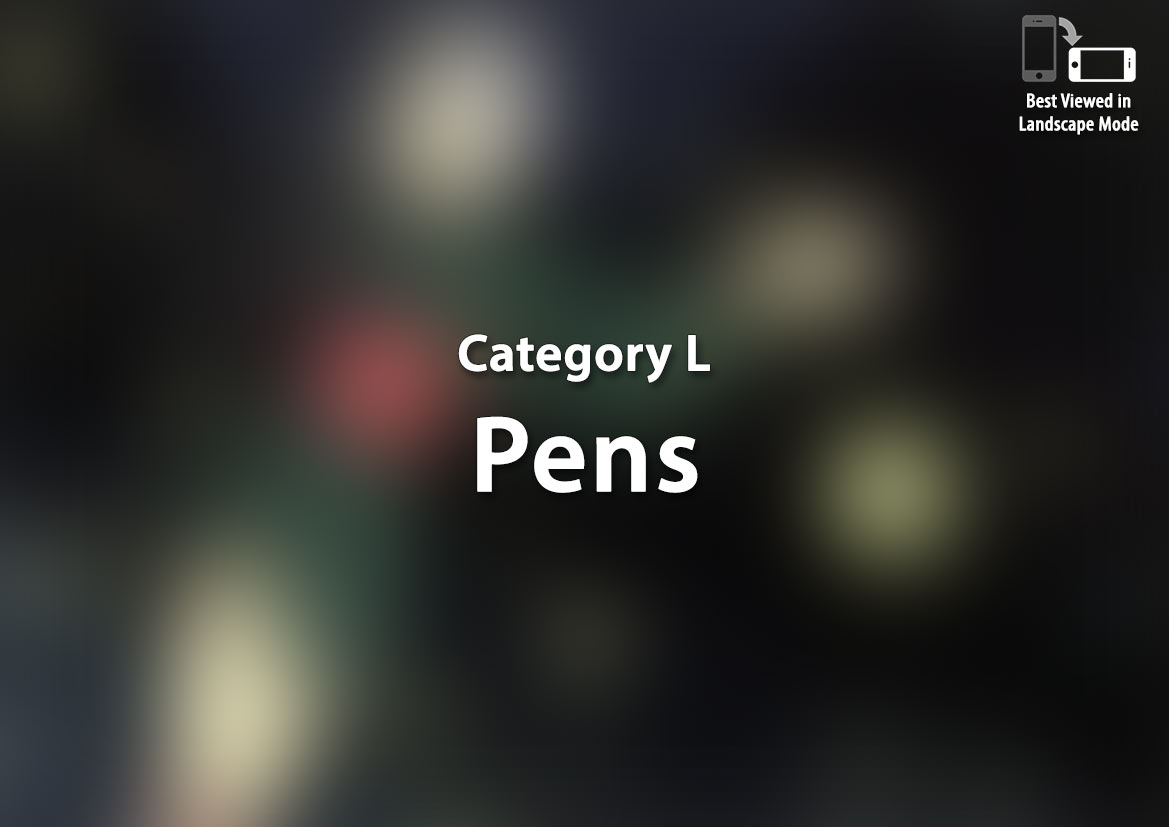 L - Pens